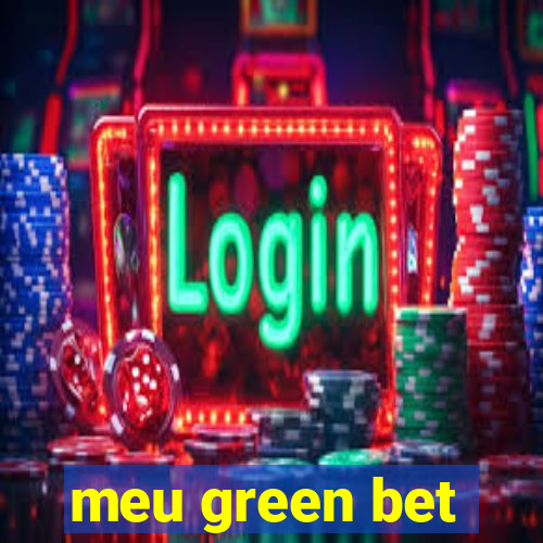 meu green bet